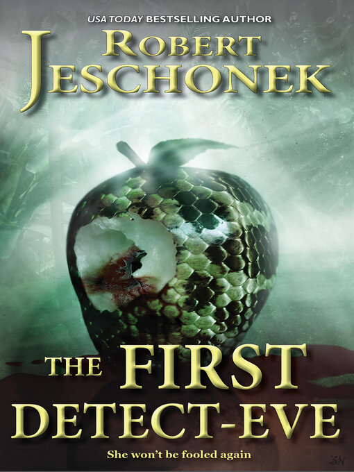 Title details for The First Detect-Eve by Robert T. Jeschonek - Available